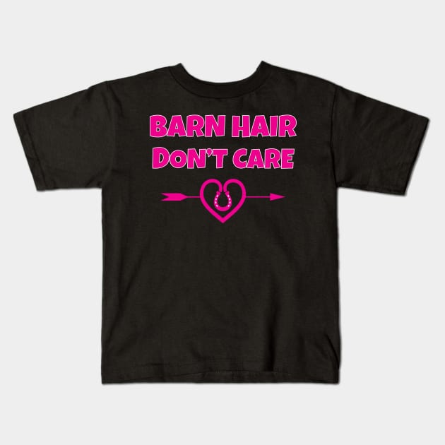 Barn Hair Don't Care Kids T-Shirt by Work Memes